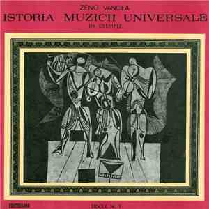 Zeno Vancea - Istoria Muzicii Universale În Exemple - Discul Nr. 7 (Creația Muzicală A Secolului Al XVIII-lea Pînă La Clasicismul Vienez)