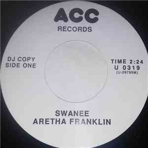 Aretha Franklin, Etta James - Swanee / Lovesick Blues