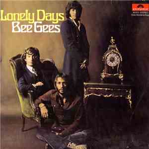 Bee Gees - Lonely Days