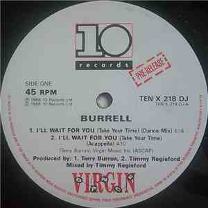 Burrell - I'll Wait For You (Take Your Time)