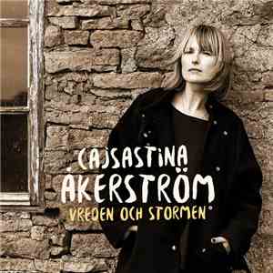 Cajsa Stina Åkerström - Vreden och stormen