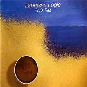 Chris Rea - Espresso Logic