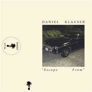Daniel Klauser - Escape From