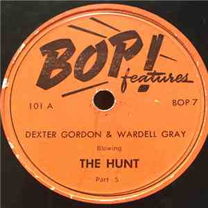 Dexter Gordon & Wardell Gray - The Hunt - Part 5 / 6