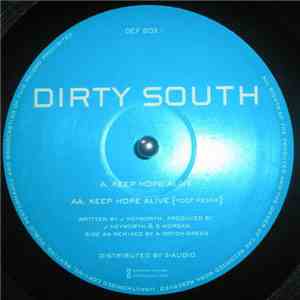 Dirty South  - Keep Hope Alive