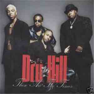 Dru Hill - These Are The Times
