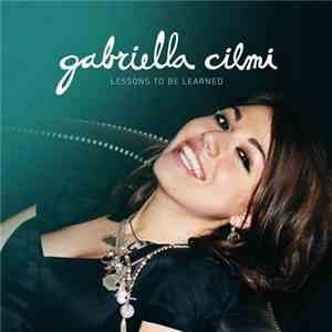 Gabriella Cilmi - Lessons To Be Learned