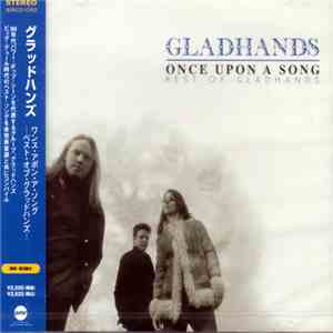 Gladhands  - Once Upon A Song