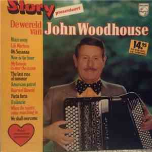 John Woodhouse - De Wereld Van John Woodhouse