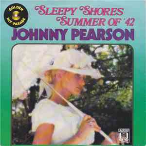 Johnny Pearson Orchestra - Sleepy Shores / Summer Of '42