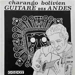 Julio Godoy - Charango Bolivien, Guitare Des Andes