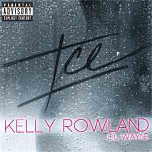 Kelly Rowland Featuring Lil Wayne - Ice