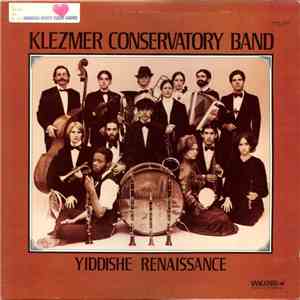 Klezmer Conservatory Band - Yiddishe Renaissance