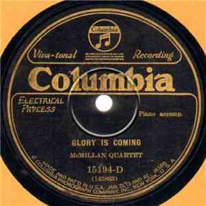 McMillan Quartet - Glory Is Coming / No Stranger Yonder