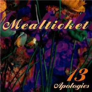 Mealticket - 13 Apologies