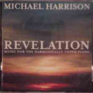 Michael Harrison - Revelation (Music For The Harmonically Tuned Piano)