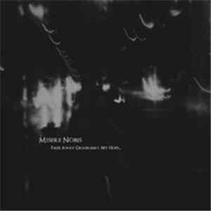 Misere Nobis - Fade Away Gradually, My Hope...