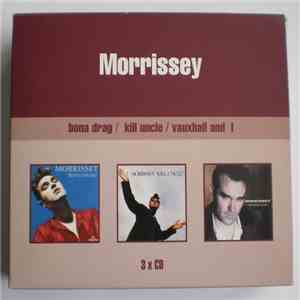 Morrissey - Bona Drag / Kill Uncle / Vauxhall And I