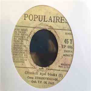 Orchestre T.P.O.K. Jazz - Obuakeli Ngai Bisaka