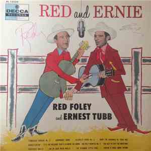 Red Foley And Ernest Tubb - Red And Ernie