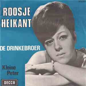 Roosje Heikant - De Drinkebroer / Kleine Peter