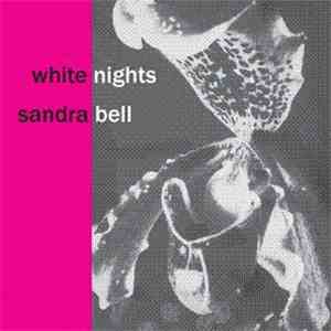 Sandra Bell - White Nights