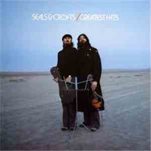Seals & Crofts - Greatest Hits