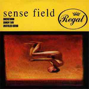 Sense Field - Overstand / Shady Day