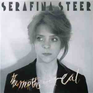 Serafina Steer - The Moths Are Real