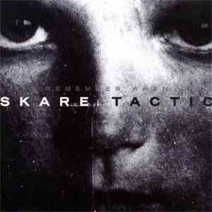 Skare Tactic - Remember When