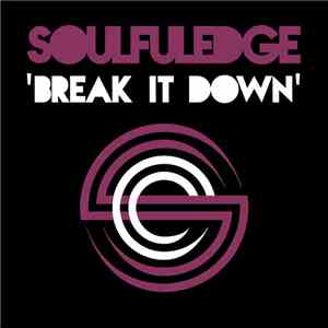 Soulfuledge - Break It Down