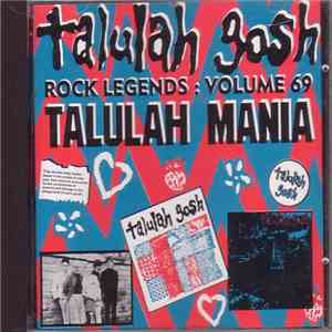 Talulah Gosh - Rock Legends: Volume 69 Talulah Mania