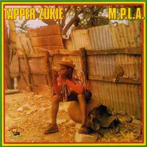Tapper Zukie - M.P.L.A.