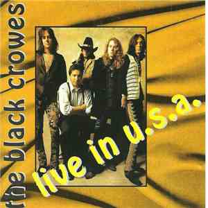 The Black Crowes - Live In Usa