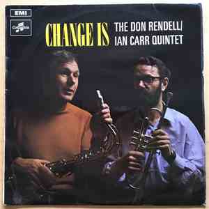 The Don Rendell / Ian Carr Quintet - Change Is