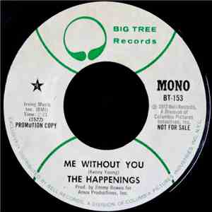 The Happenings - Me Without You