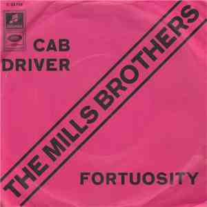 The Mills Brothers - Cab Driver / Fortuosity