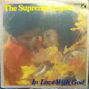 The Supreme Angels - In Love With God
