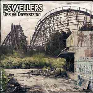 The Swellers - Ups And Downsizing