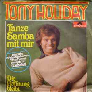 Tony Holiday - Tanze Samba Mit Mir