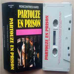 Unknown Artist - Rencontres Hard - Partouze En Prison
