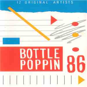 Various - Bottle Poppin 86