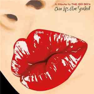 Various - Our Lips Are Sealed: A Tribute To The Go Go's