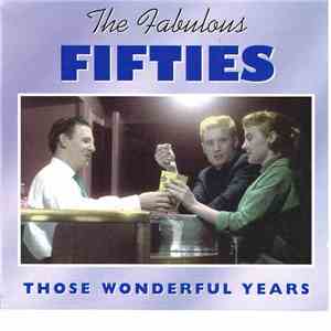 Various - The Fabulous FIfties - Those Wonderful Years