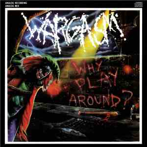 Wargasm - Why Play Around