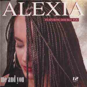 Alexia - Me & You