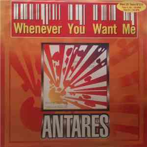 Antares  - Whenever You Want Me