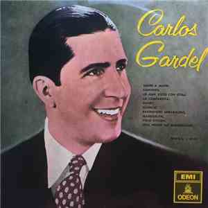 Carlos Gardel - Carlos Gardel
