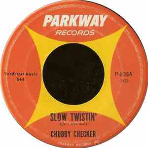 Chubby Checker - Slow Twistin' / La Paloma Twist