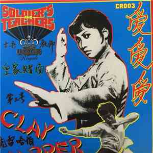Clay Harper - Soldier's And Teachers